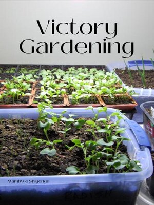 cover image of Victory Gardening